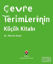 Çevre Terimlerinin Küçük Kitabı